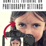 Master Your Camera with This Complete Guide to Photography - Simply