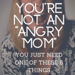 angry mom tips