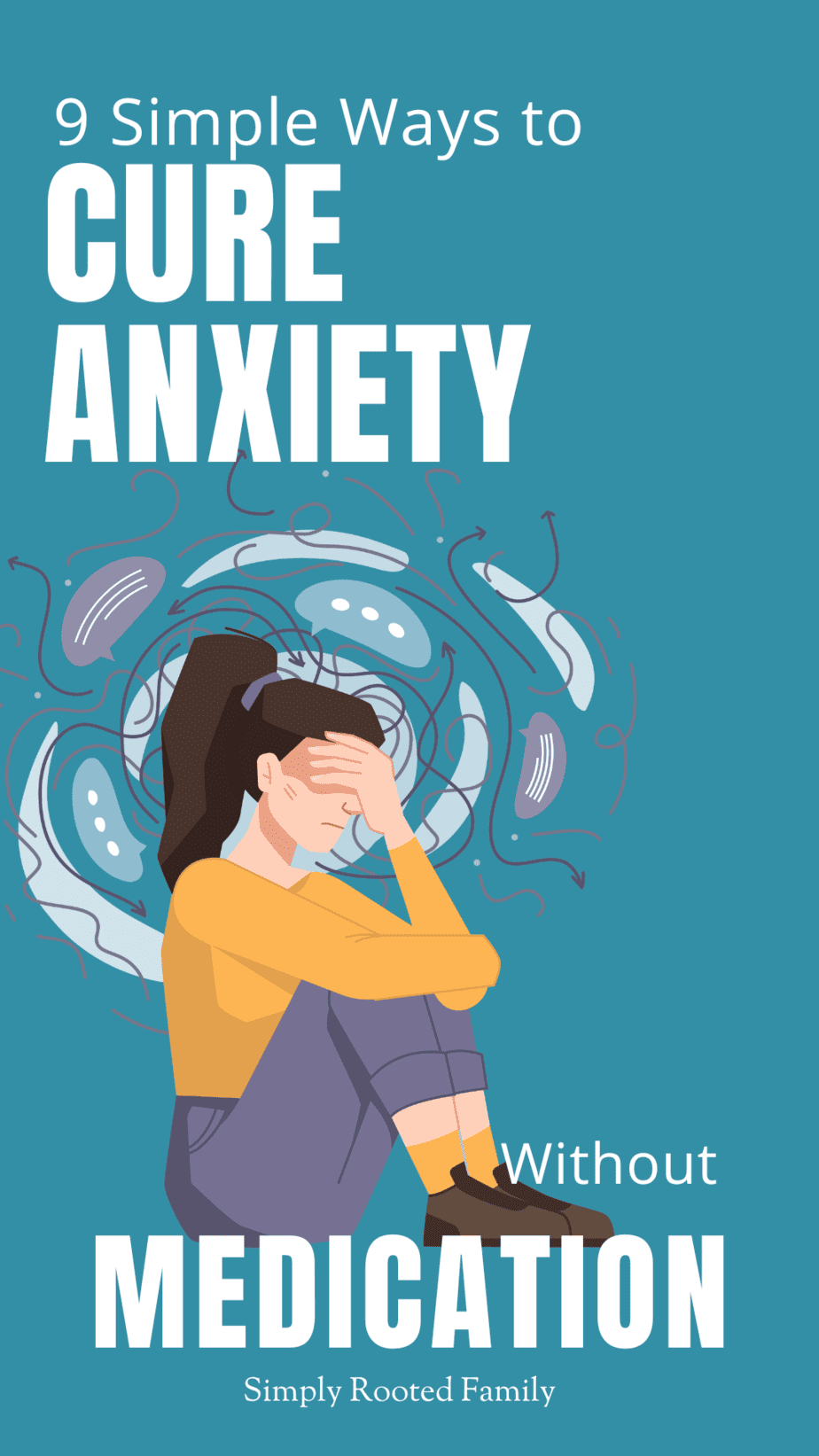 9 Simple Ways I Cured My Anxiety Without Medication (and Why it Worked
